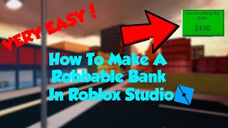How To Make A Robbable Bank In Roblox Studio (WORKING 2020/2021) [MODEL LINKED]