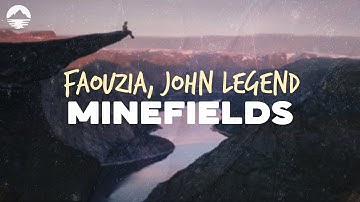 Faouzia & John Legend - Minefields | Lyrics