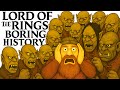 Why You Wouldn't Last a Day in Middle Earth - Boring History