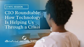 CIO Roundtable: How Technology Is Helping Us Through a Crisis | Cloud for Good