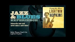 Lightnin' Hopkins - Baby Please Don't Go