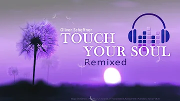 Musik Album - Touch your Soul // Remixed