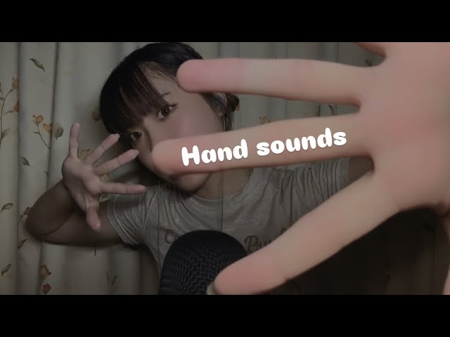 【ASMR】Hand sounds ハンドサウンド