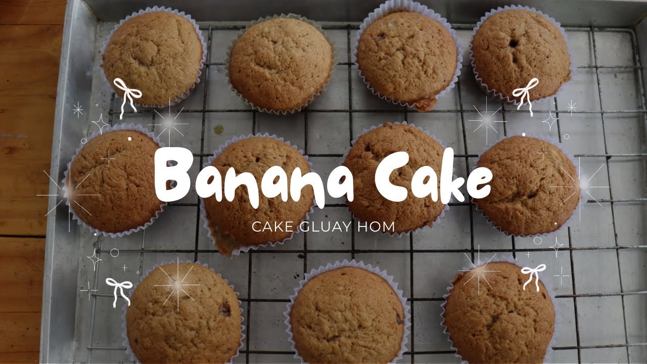 Banana Cake (เค้กกล้วยหอม)