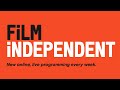 Virtual Programming Highlights | Film Independent