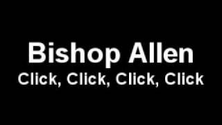 Bishop Allen - Click, Click, Click, Click