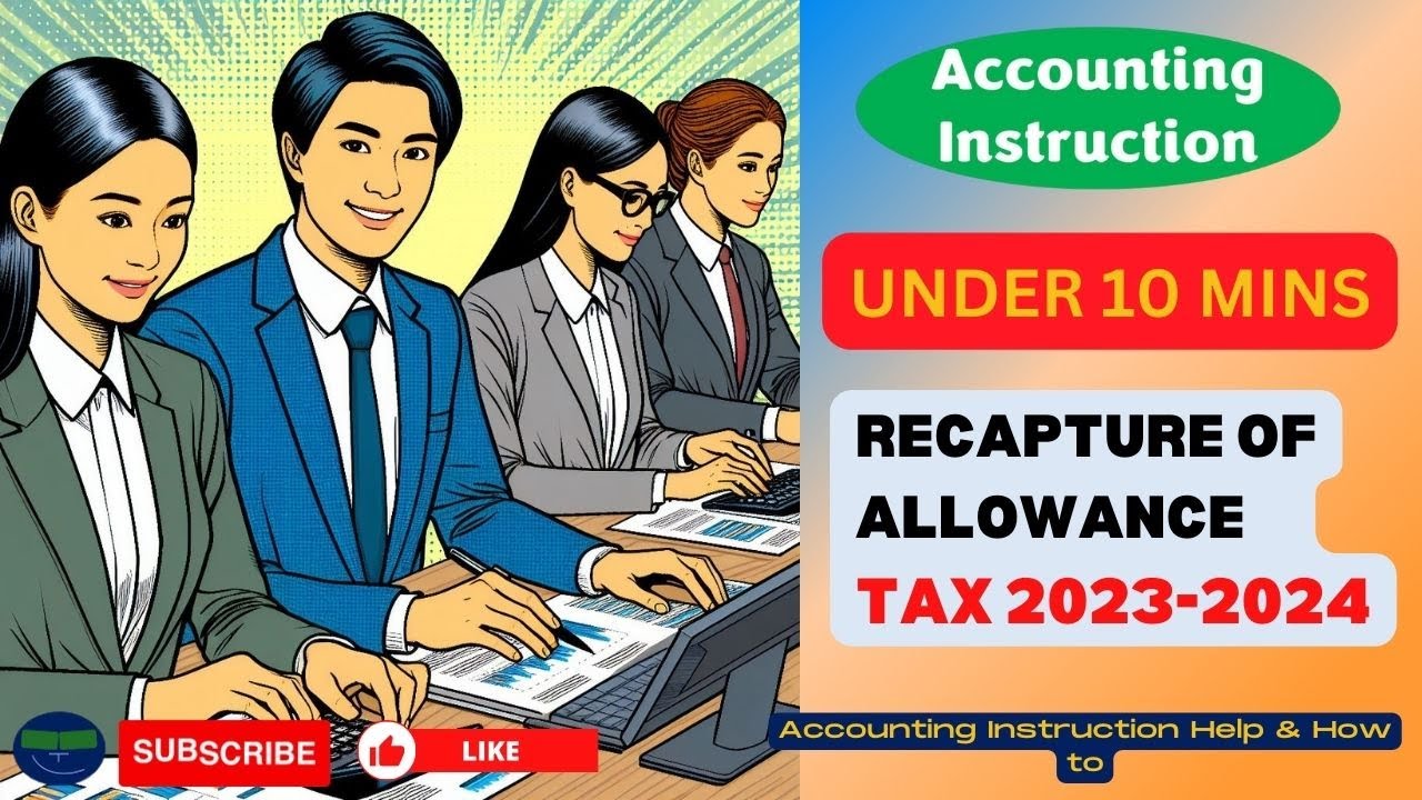 Recapture Of Allowance Tax 2023 2024 YouTube recapture-of-allowance-tax-2023-2024-youtube