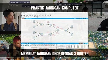 Membuat Jaringan DHCP dengan 3 Router - Film Pendek [SHORT MOVIE]