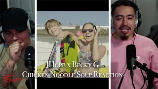 JHOPE X BECKY G CHICKEN NOODLE SOUP REACTION