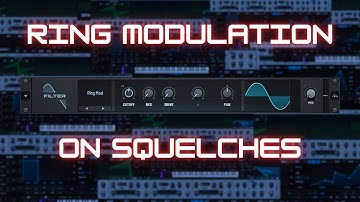 Vocal-Like  Psytrance Squelches with Ring Mod in Serum 2