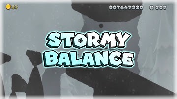 Stormy Balance | NSMBU Custom Level