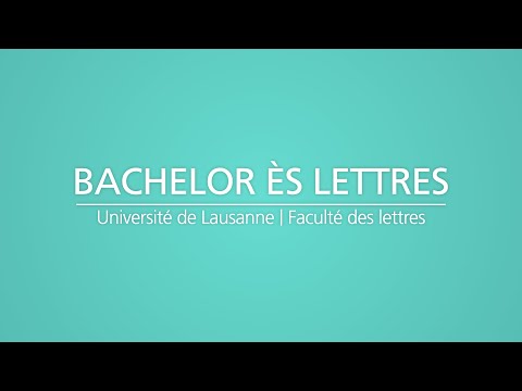 Le Bachelor ès Lettres de l'UNIL
