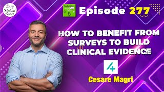 How to benefit from Surveys to build Clinical Evidence? by Easy Medical Device 262 views 2 months ago 32 minutes
