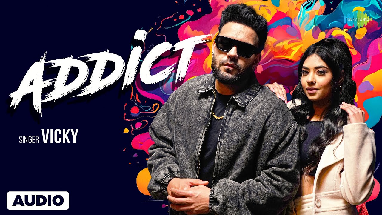 ⁣Addict - Audio Song | Vicky | Showkidd | Diljan | New Punjabi Pop Song