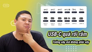 Tưởng USBC là đơn giản hả? Bạn sai rồi nha