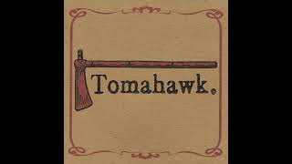 Tomahawk - Sir Yes Sir