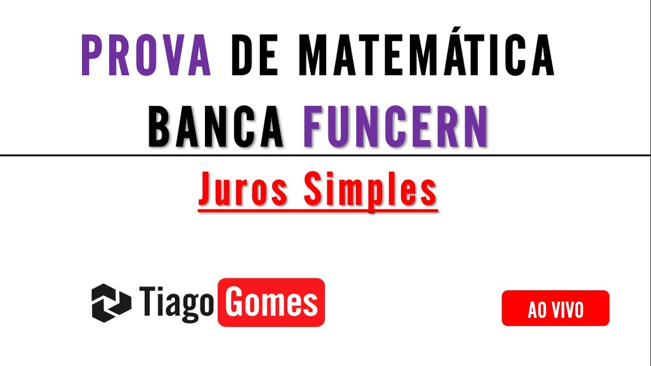 Questão de Matemática #FUNCERN Q32 Juros Simples