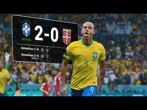 Brasil 🇧🇷 & 🇷🇸 Serbia / Fifa World Cup Qatar 2022 Brezilya Sırbistan Maç Özet Richarlison Neymar