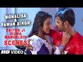 Sexy Monalisa & Pawan Singh - Hot Bhojpuri Scenes from Saiyan Ji Dilwa Mangelein