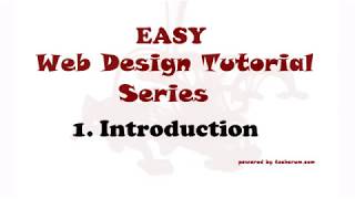 EASY WEB DESIGN Tutorial series for beginners-Introduction
