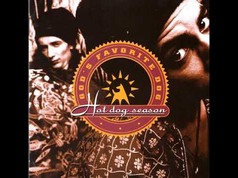 GOD'S FAVORITE DOG - Hot Dog Season (CD 1994) - YouTube