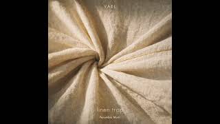 VAEL - Linen Trap