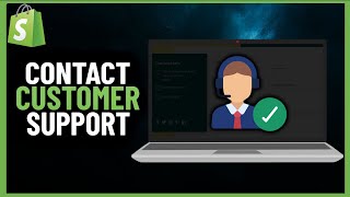 How to Contact Shopify Customer Support | Full guide (2024)