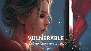 Marin Hoxha, Shiah Maisel & Invent - Vulnerable Resimi