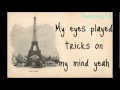 The Band Perry Postcard From Paris Lyrics