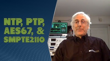 NTP, PTP, AES67, & SMPTE2110 with Ken Tankel - TWiRT Ep. 426