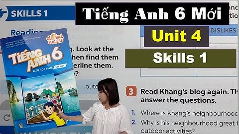 Tiếng Anh 6 Mới - Unit 4 Skills 1 - My Neighbourhood - Sách Global / HeartQueen Quyên Hoàng