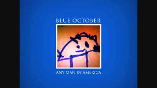 Blue October- The Chills