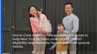 OPWDD Eligibility Checklist: Requirements Guide For Your Special Needs Child In NY