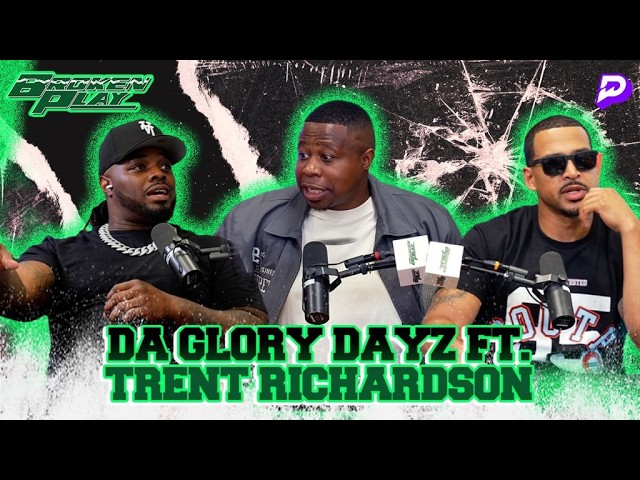 Thumbnail for BROKEN PLAY | NAVV GREENE FT. TRENT RICHARDSON & REGGIE BALL  | S04 | EP 50