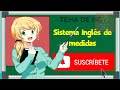 📏 Sistema inglés de medidas📏 Súper sencillo 📏