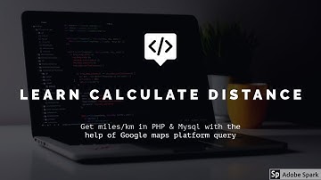 Learn calculate distance in PHP and MySQL with latitude and longitude | PHP Tutorial | Learn PHP
