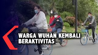 Akhirnya, Warga Wuhan Kembali Beraktivitas Setelah Wabah Corona