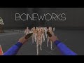 Super BONEWORKS Odyssey