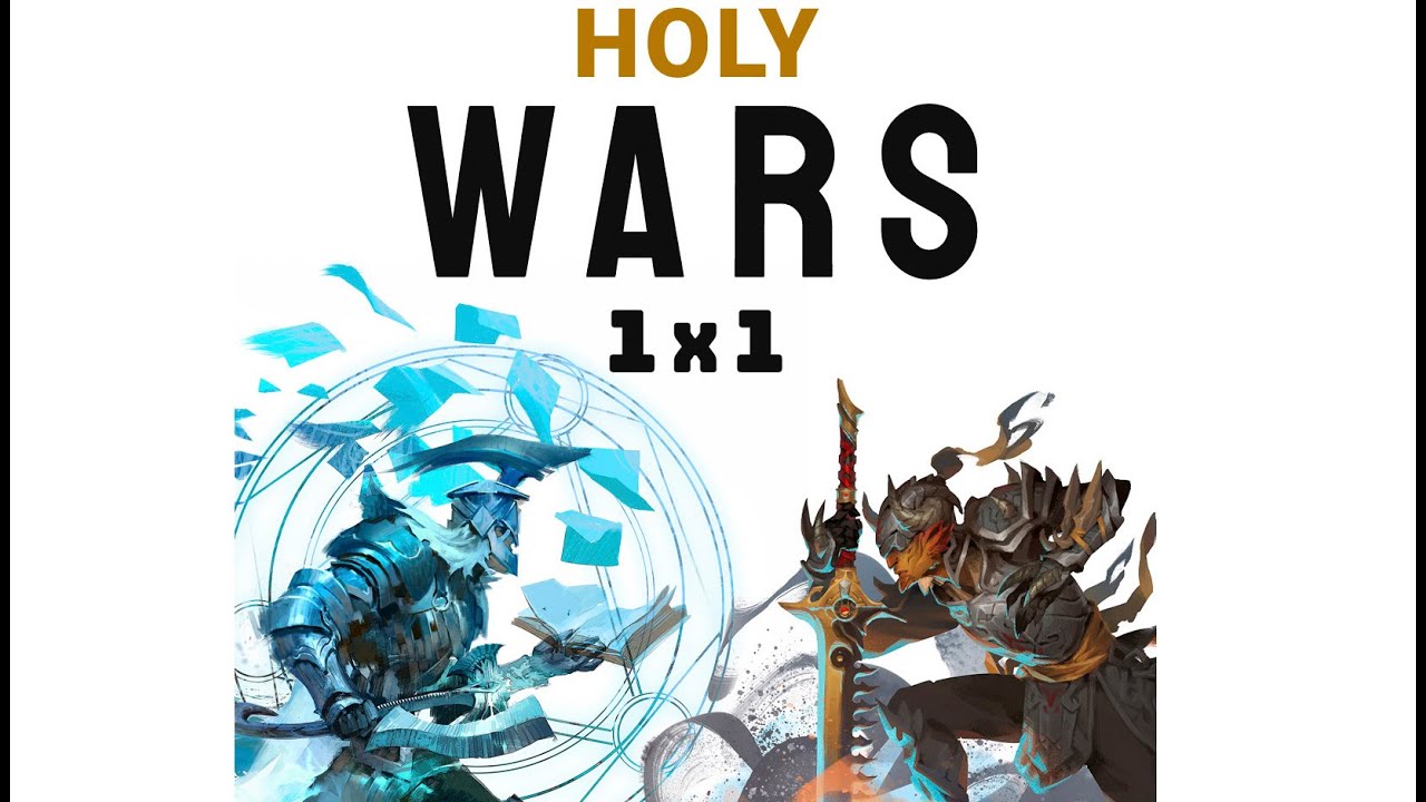 GUILD WARS 2 - HOLY WARS 1X1
