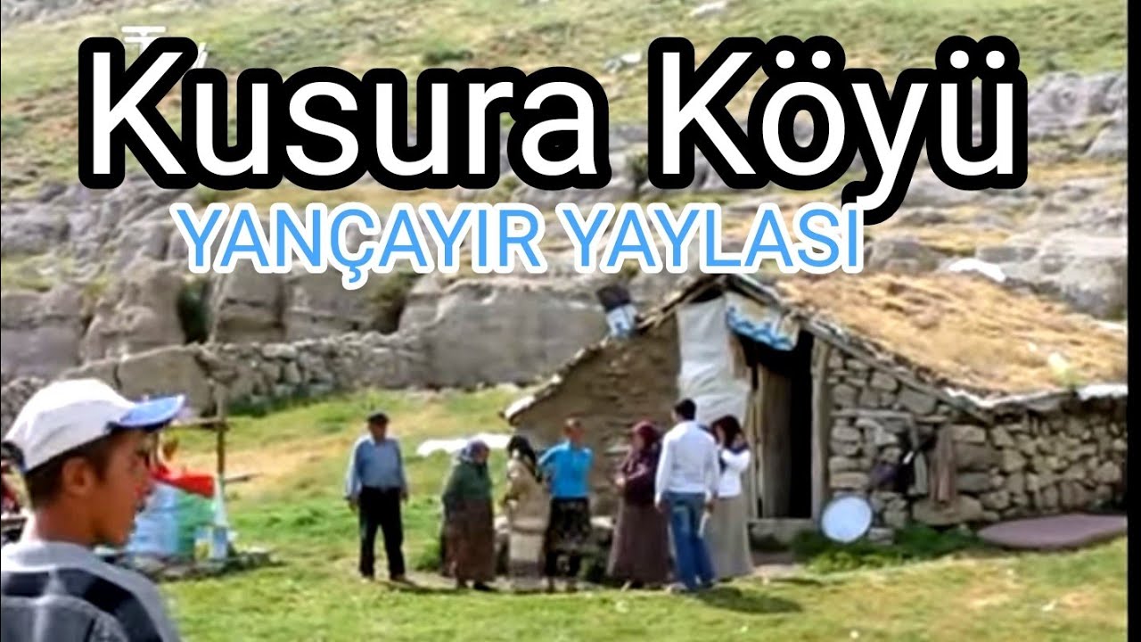 KUSURA KÖYÜ-Kumalar yançayır yaylası