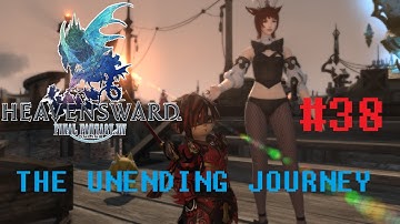 Final Fantasy XIV - The Unending Journey (PART 38) [Bolt, Chain, and Island] Heavensward Main