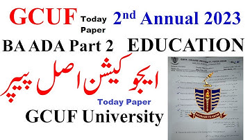 BA ADA Part 2 Education Today original Paper GCUF | 2nd Annual 2023 Paper GCUF | BA Education GCUF