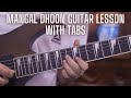 Mangal Dhun | Guitar Lesson with tabs