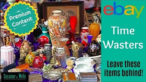eBay Time Wasters Series   Don't Bother Selling th...
