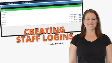 "Creating Staff Logins" with Lauren