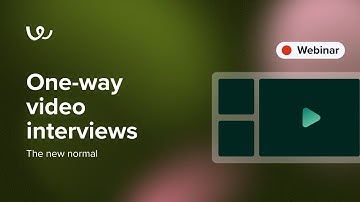 One-way video interviews: The new normal