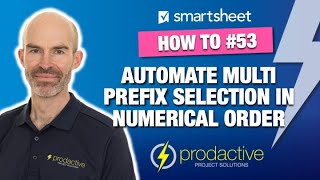 Smartsheet demo to automate multi prefix selection in numerical order (follow-up to HOW TO #52)