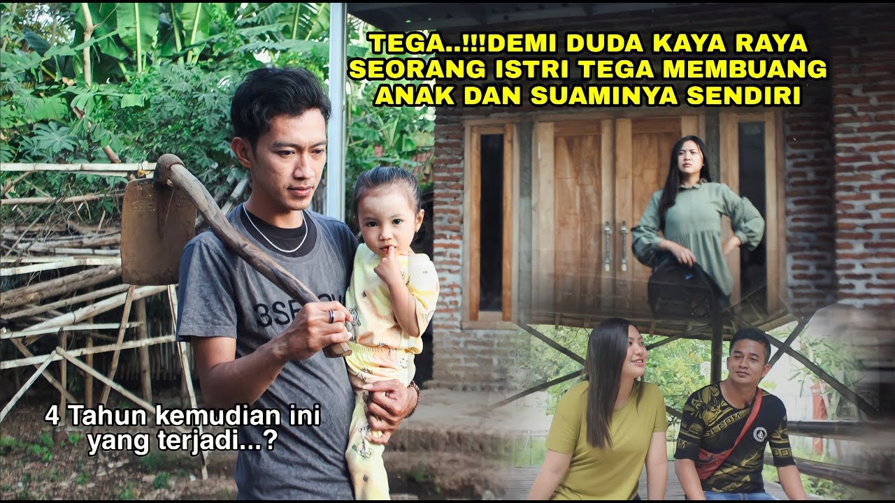 TEGA..!!!DEMI DUDA KAYA RAYA SEORANG ISTRI TEGA MEMBUANG ANAK DAN SUAMINYA SENDIRI,4 TAHUN KEMUDIAN?