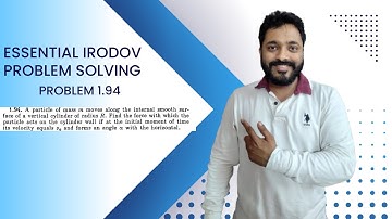 Essential Irodov Problem Solving Series | Question 1.94 | JEE / NEET | Concept Building |