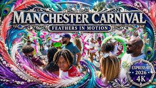 Manchester Carnival 2026 in 4K | Feathers in Motion